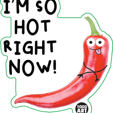 Food With Attitude I'm So Hot Right Now Vinyl Sticker