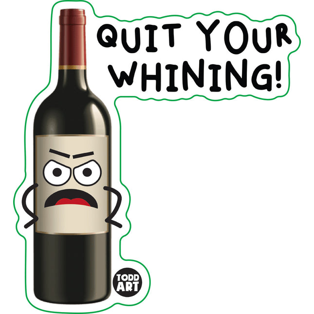 Food With Attitude Quit Your Whining Vinyl Sticker