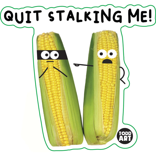 Food With Attitude Quit Stalking Me Vinyl Sticker