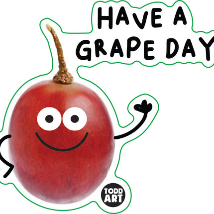 Food With Attitude Have A Grape Day Vinyl Sticker