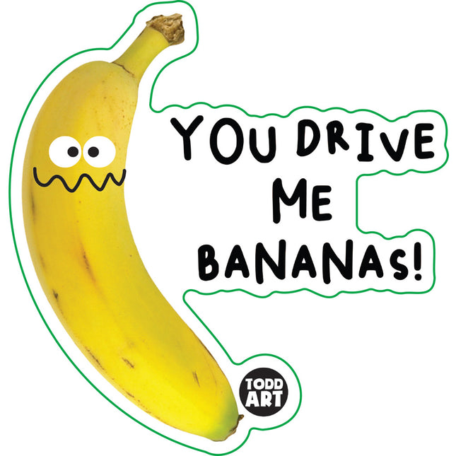 Food With Attitude You Drive Me Bananas Vinyl Sticker