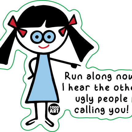 Other Ugly People Calling You Vinyl Sticker