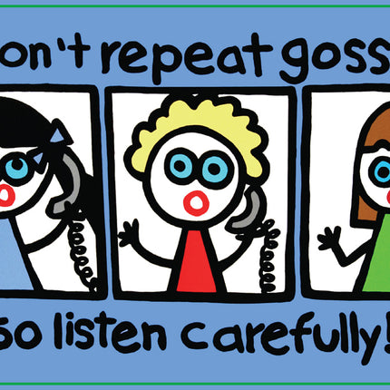 I Don't Repeat Gossip Listen Carefully Vinyl Sticker