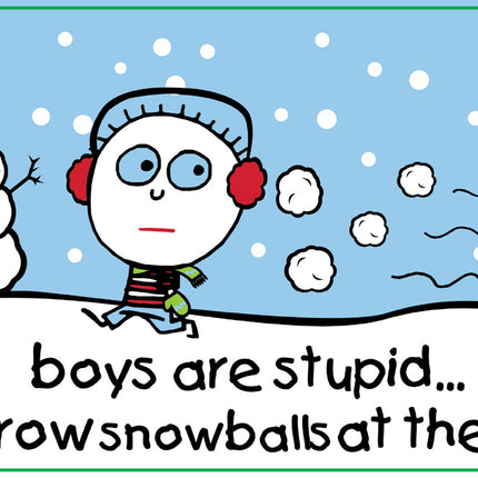 Boys Are Stupid Throw Snowballs At Them Vinyl Sticker