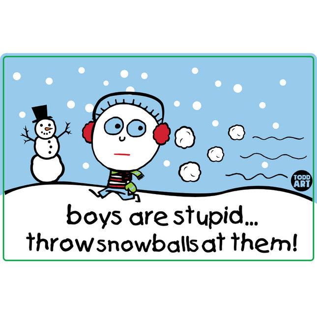 Boys Are Stupid Throw Snowballs At Them Vinyl Sticker
