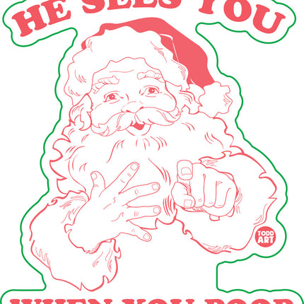 Santa Sees You When You Poop Vinyl Sticker