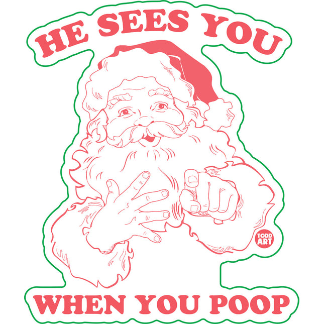 Santa Sees You When You Poop Vinyl Sticker