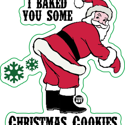 I Baked You Cookies Santa Vinyl Sticker