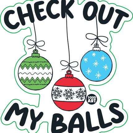 Check Out My Balls Xmas Vinyl Sticker